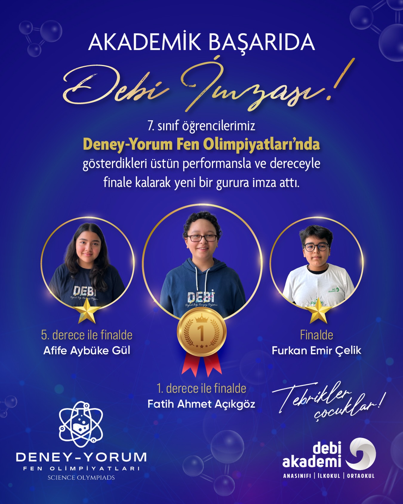 Deney-Yorum Fen Olimpiyatları’nda Final ve Derece Başarısı